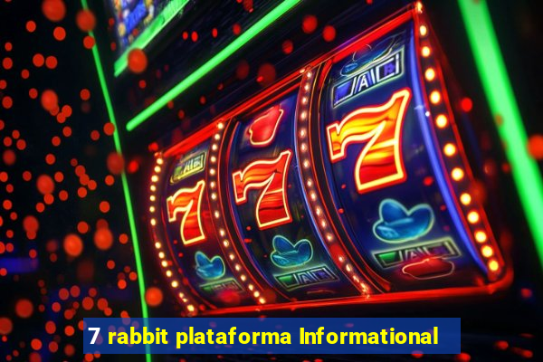 7 rabbit plataforma Informational